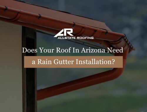 Does Your Roof In Arizona Need a Rain Gutter Installation?