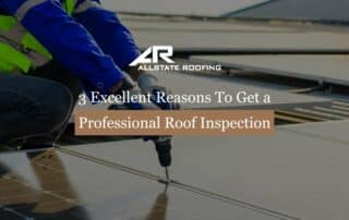 3 Excellent Reasons To Get a Professional Roof Inspection